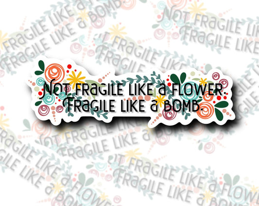 Fragile Like a Bomb Sticker: Feminist Women's Rights Decal